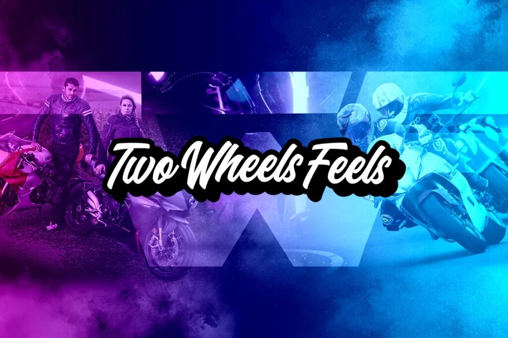 Two Wheels Feels